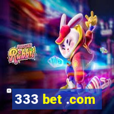 333 bet .com